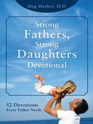 cover image of Strong Fathers, Strong Daughters Devotional